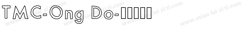 TMC-Ong Do字体转换